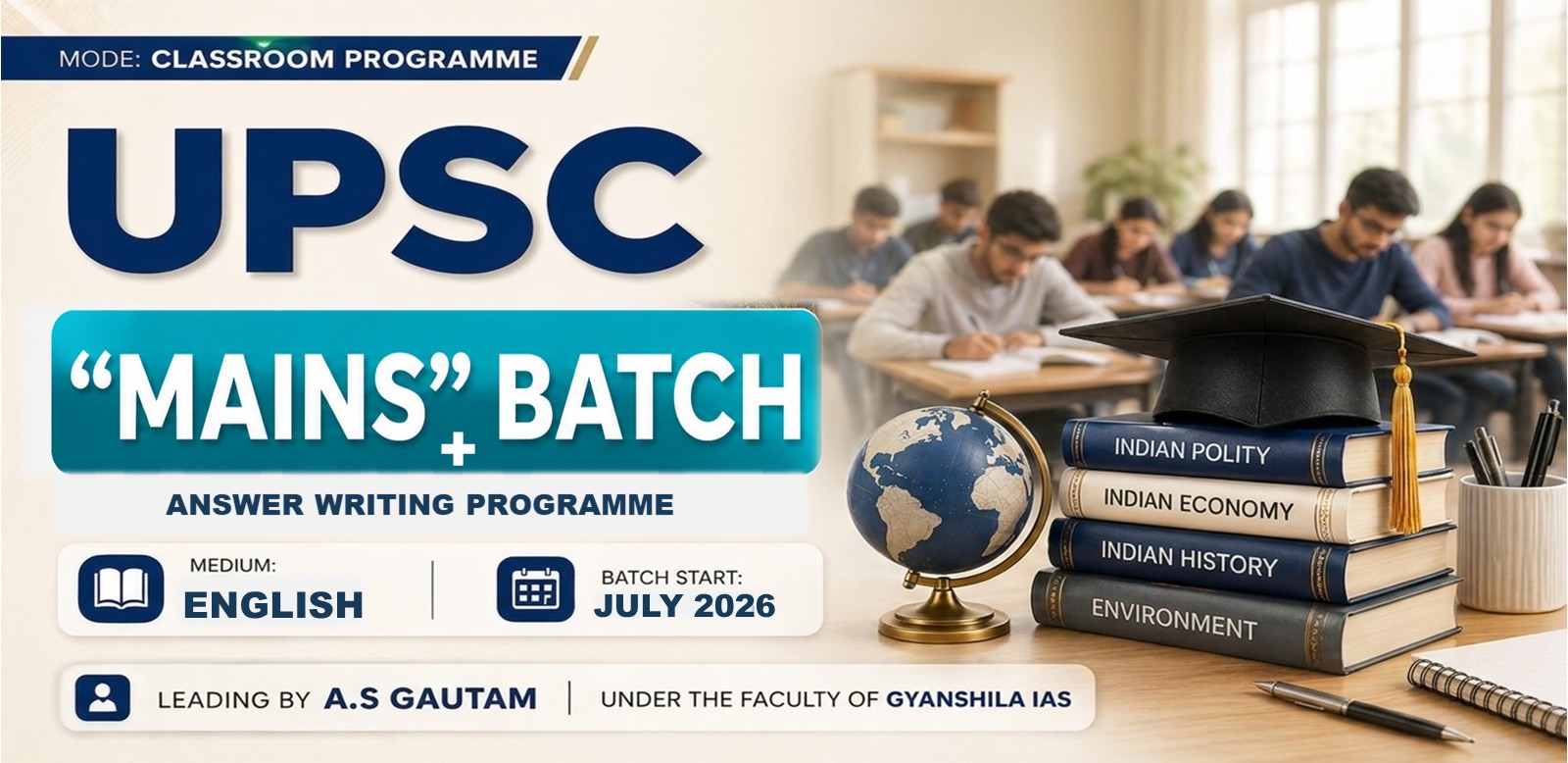 UPSC "MAINS+ANSWER WRITING" Batch (English - Offline)